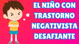 Cuáles son los comportamientos de un niño con Trastorno Negativista Desafiante [upl. by Rimola]