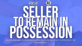 Seller to Remain in Possession After Close of Escrow [upl. by Lenna]