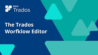 The Trados Workflow Editor [upl. by O'Hara]