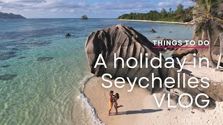 A holiday in Seychelles  Vlog  Things To Do  The Seychelles Islands [upl. by Anahsed]