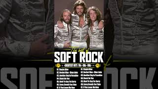 The Best Soft Rock Bee Gees Greatest Hits Full Album 2024softrock [upl. by Megdal]