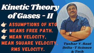 Kinetic Theory of Gases 👉🏻 Assumptions of KTG 👉🏻 Mean Free Path 👉🏻 Mean Mean Square amp RMS Velocity [upl. by Noxaj]