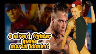 O STREET FIGHTER QUASE MORTAL KOMBAT O jogo do Street Fighter O Filme 1995 [upl. by Anifad]