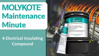 MOLYKOTE® 4 Electrical Insulating Compound  MOLYKOTE® Maintenance Minute [upl. by Akeemaj]