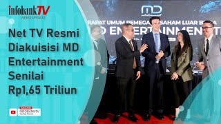 NET TV RESMI DIAKUISISI MD ENTERTAINMENT SENILAI RP165 TRILIUN [upl. by Raynell666]