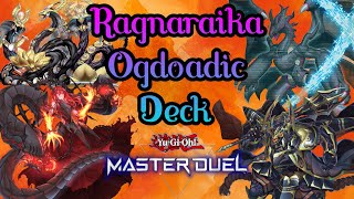 Yugioh Ragnaraika Ogdoadic Master Duel Deck Profile [upl. by Buffo]