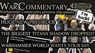 WarCommentary  Huge New Preorder Shadow Drop of Titan reboxes and new rules at Warhammer World… [upl. by Linzer]