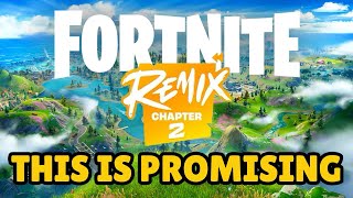 Fortnite Remix Chapter 2 Will Be Peak [upl. by Treble583]