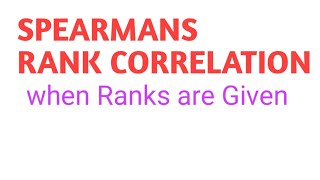 Spearmans Rank Correlation CoefficientWhen Ranks Are not given [upl. by Eseeryt908]