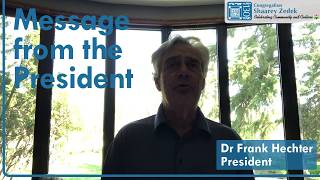 Message from the President  Dr Frank Hechter  Fri May 22 [upl. by Ybloc698]