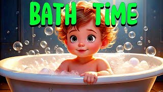 Bath Time  Nursery Rhymes for Kids  Kids Song [upl. by Tletski]