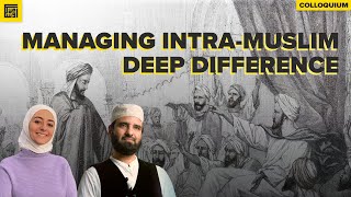 Managing IntraMuslim Deep Differences [upl. by Jacqueline]