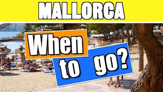 Mallorca weather amp when to go to Majorca holiday guide [upl. by Halland]