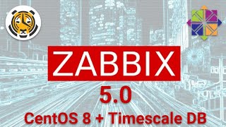 Zabbix 50  CentOS 8  TimescaleDB [upl. by Simona199]