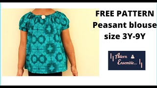 How to SEW Peasant blouseFREE PATTERNSize 3Y9YExplanation about PATTERNS [upl. by Nitsu]