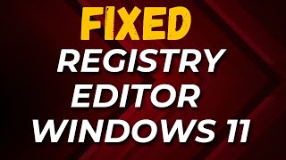 How to Fix Registry Editor Windows 11 [upl. by Emia]