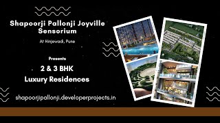 Shapoorji Pallonji Joyville Sensorium Hinjewadi Pune  Your Story Waiting To Begin [upl. by Fatma]