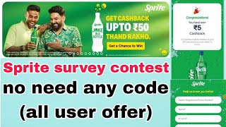 Sprite joke in a bottle get cashback upto ₹50 bank cash  sprite survey contest [upl. by Annaesor]