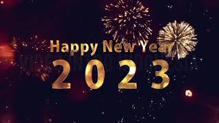 HAPPY NEW YEAR 2023 [upl. by Jakie]