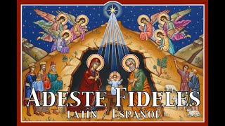 Adeste Fideles Latín  Español Navidad 2023 [upl. by Cnut]