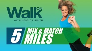 Walk On 5 Mix and Match Miles with Jessica Smith [upl. by Animahs206]