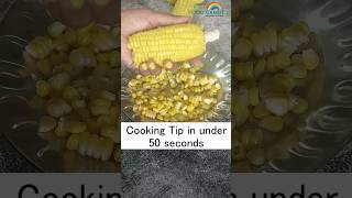 Cooking Tip 6  🌽No Tools Deseed corn kernels Shorts [upl. by Leehar]