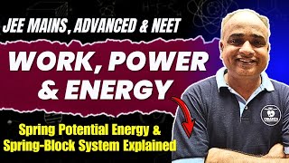 Work Power and Energy Part 6 Spring Potential Energy amp SpringBlock System Explained [upl. by Deron983]