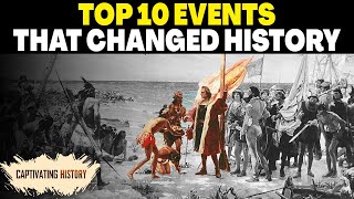 Top Ten Most Important Events in History [upl. by Euqinobe609]