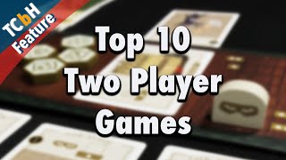 The Top 10 Two Player Board Games of All Time [upl. by Eniahs]