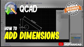 How To Add Dimensions In QCAD [upl. by Hercules]