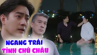 BỊ CHA GHẺ LẠNH TỪ NHỎ nữ giám đốc công khai TÌNH CHÚ CHÁU với em trai của bố  CƯỚI RỒI YÊU [upl. by Imoen839]