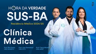 Hora da Verdade Clínica Médica SUSBA Residência Médica 202425 [upl. by Hailed]