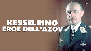 Kesselring eroe dellAzov [upl. by Icats]