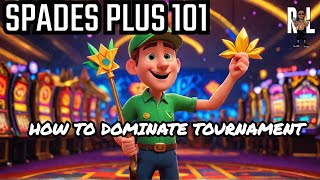 Spades Plus 101 How to Dominate in the Solo Tournament [upl. by Quintessa]