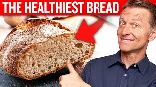 Say Goodbye to Unhealthy Bread – Dr Bergs Healthiest Bread in the World [upl. by Llerdna886]