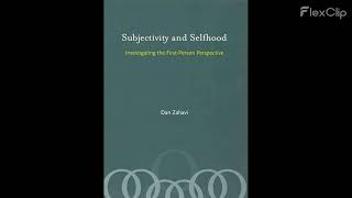 45 Subjectivity and Selfhood Investigating the Firstperson Perspective By Dan Zahavi [upl. by Gile]