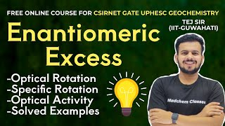 Optical Activity  Specific Rotation amp Enantiomeric Excess  Stereochemistry Youtube MadChem Classes [upl. by Mcgee413]