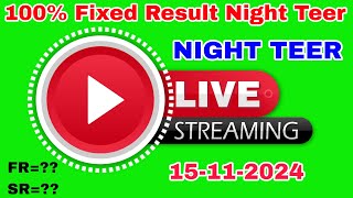 15112024  Night Teer Live 🔴  Online Paise Kaise Kamaye Shillong Night Teer Sa [upl. by Nnylecyoj]