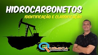 HIDROCARBONETOS  IDENTIFICAÇÃO E CLASSIFICAÇÃO [upl. by Otsugua]