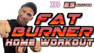 500 CALORIE BURNER  25 MINUTES  AT HOME  NO EQUIPMENT [upl. by Fleta]