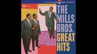 The Mills Brothers great hits 1958 Full álbum [upl. by Wiseman]