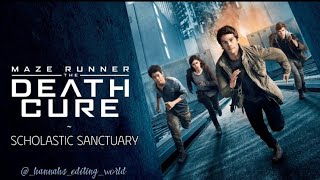 Maze Runner Death Cure  Scholastic Sanctuary [upl. by Burnard287]