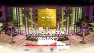 Kravis Center 20232024 Classical Concert Series  Evening Series [upl. by Apthorp229]