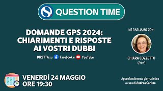 Domande GPS 2024 chiarimenti e risposte ai vostri dubbi [upl. by Ailemak]