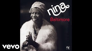 Nina Simone  Baltimore Official Audio [upl. by Ahsiuqram]