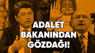 ADALET BAKANINDAN GÖZDAĞI quotKILIÇDAROĞLU SİYASETÇİLERİMİZ İÇİN İBRET VESİKASIDIRquot [upl. by Lalla]