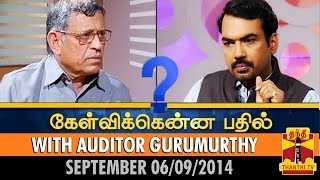 Kelvikkenna Bathil  Interview With Auditor SGurumurthy 06092014  Thanthi TV [upl. by Sirrom]