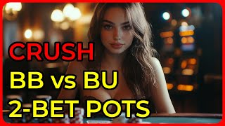 Poker Pro Shares Top Secrets for Crushing 2Bet Pots BB vs BU [upl. by Fogg]