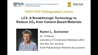 Webinar Woh Hup Distinguished Lecture by Professor Scrivener Karen L  10 May 2021 [upl. by Herriott616]