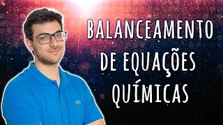 BALANCEAMENTO DE EQUAÇÕES QUÍMICAS Método Algébrico  EXATAS EXATAS [upl. by Rosenblatt30]